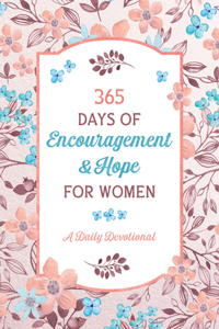 365 Days of Encouragement and Hope for Women