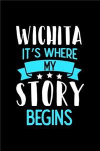 Wichita It's Where My Story Begins