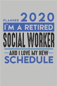 Weekly Planner 2020 - 2021 for retired SOCIAL WORKER