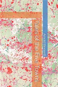 Tales of the Five Towns