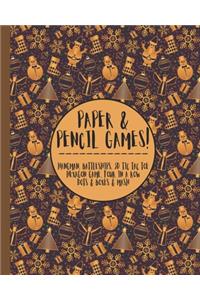 Paper & Pencil games!