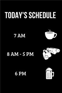 Today's Schedule Hunting Journal