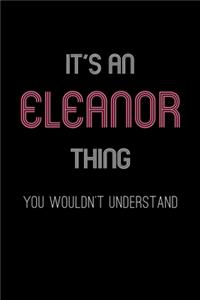 It's An Eleanor Thing, You Wouldn't Understand