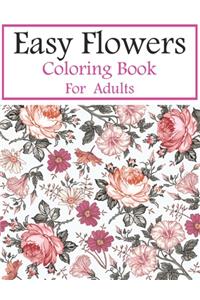 Easy Flowers Coloring Book For Adults
