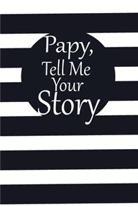 pappy, tell me your story