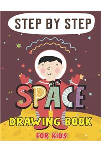 Step by Step Space Drawing Book for Kids