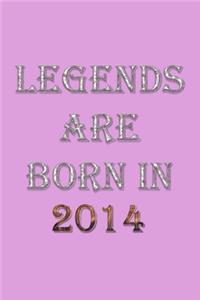 Legends Are Born In 2014 Notebook