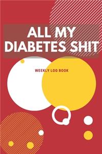 All My Diabetes Shit