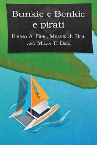 Bunkie E Bonkie E Pirati (Italian)