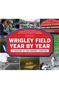 Wrigley Field Year by Year