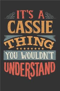 Its A Cassie Thing You Wouldnt Understand