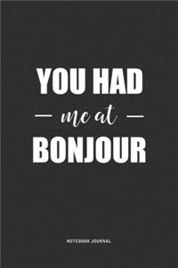 You Had Me At Bonjour