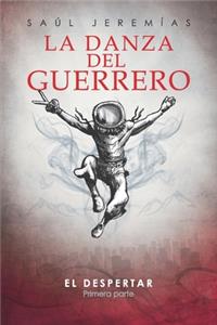 La Danza del Guerrero