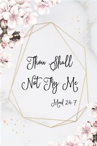 Thou Shall Not Try Me Mood 24