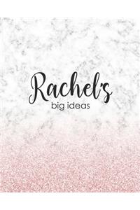 Rachel's Big Ideas