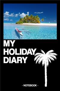 My Holiday Diary
