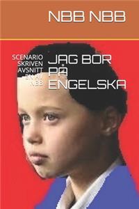 Jag Bor På Engelska