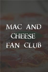 Mac And Cheese Fan Club