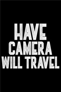 Have Camera Will Travel