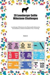 20 Leonberger Selfie Milestone Challenges