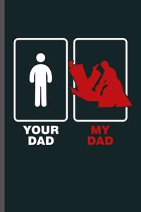 Your Dad My Dad