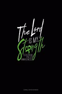 The Lord Is My Strength Cerebral Palsy Awareness