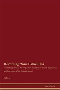 Reversing Your Folliculitis