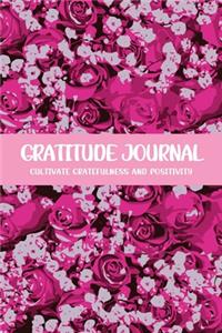 Gratitude Journal Cultivate Gratefulness and Positivity