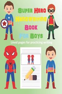 Super Hero Handwriting Book for Boys