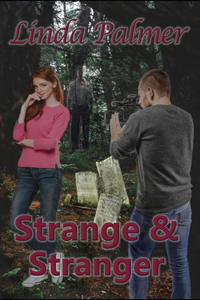 Strange and Stranger