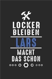 Locker bleiben Lars macht das schon