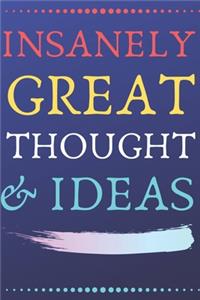 INSANELY GREAT THOUGHTS & IDEAS Blue Background