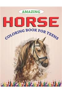 Amazing Horse Coloring Book For Teens