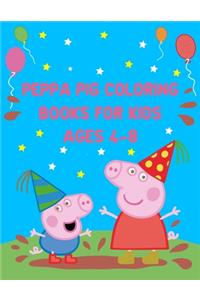 Peppa Pig Coloring Books For Kids Ages 4-8