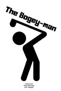 The Bogey-man