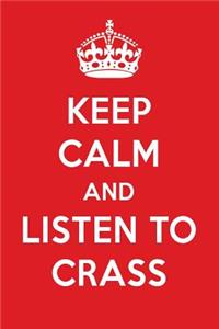Keep Calm and Listen to Crass: Crass Designer Notebook