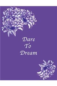 Dare To Dream