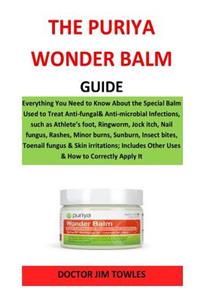 The Puriya Wonder Balm Guide