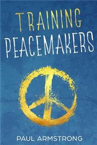 Training Peacemakers
