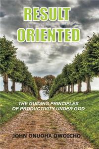 Result Oriented