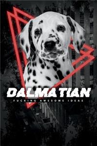 Dalmatian Fucking Awesome Ideas