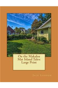 On the Makaloa Mat Island Tales