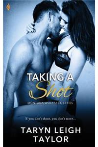 Taking a Shot