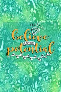 Believe in Your Potential