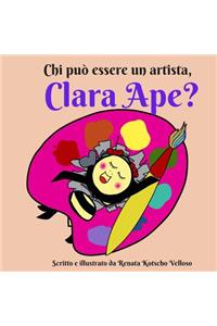 Chi può essere un artista, Clara Ape?