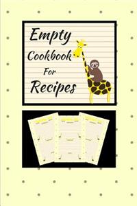 Empty Cookbook For Recipes Sloth Giraffe (6 X 9) 150 Pages