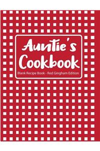 Auntie's Cookbook Blank Recipe Book Red Gingham Edition