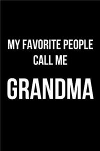 My Favorite People Call Me Grandma