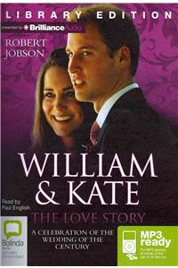 William & Kate the Love Story