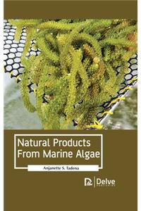 Natural Products From Marine Algae